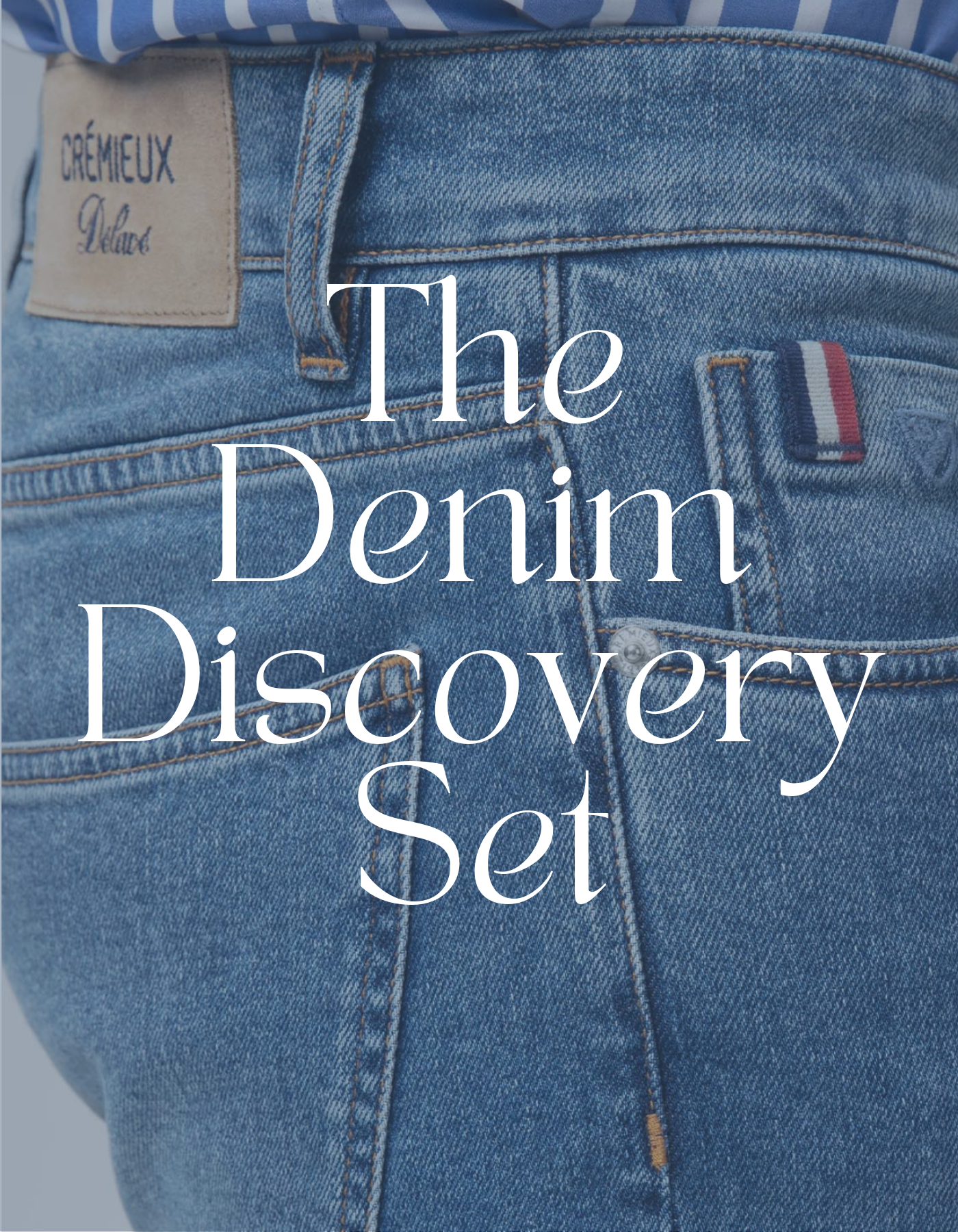 The Denim Discovery Set